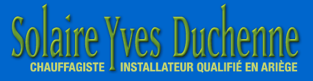 Yves Duchenne - installateur de syst&egrave;mes d'&eacute;nergie solaire